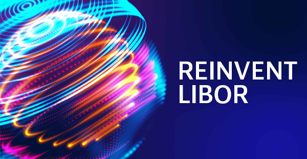 reinvent libor digital transformation theme