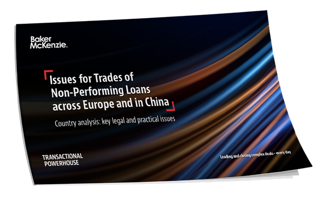 A Guide to Troubled Loan Trading Issues Across Europe and China