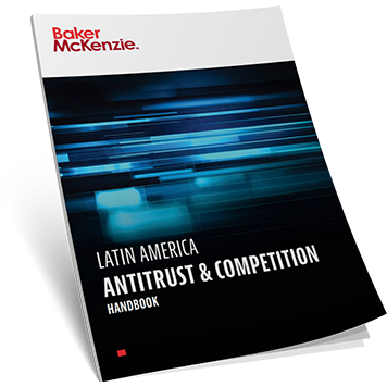 Latin America Antitrust & Competition Guide 